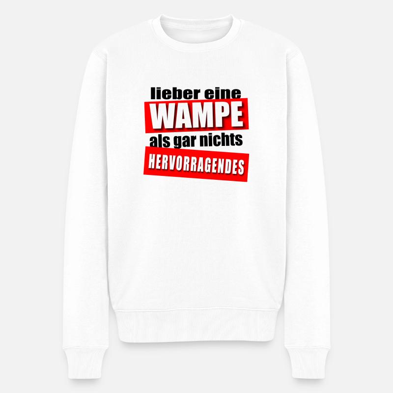 Lieber eine Wampe! - Männer Premium Bio Pullover - Weiß