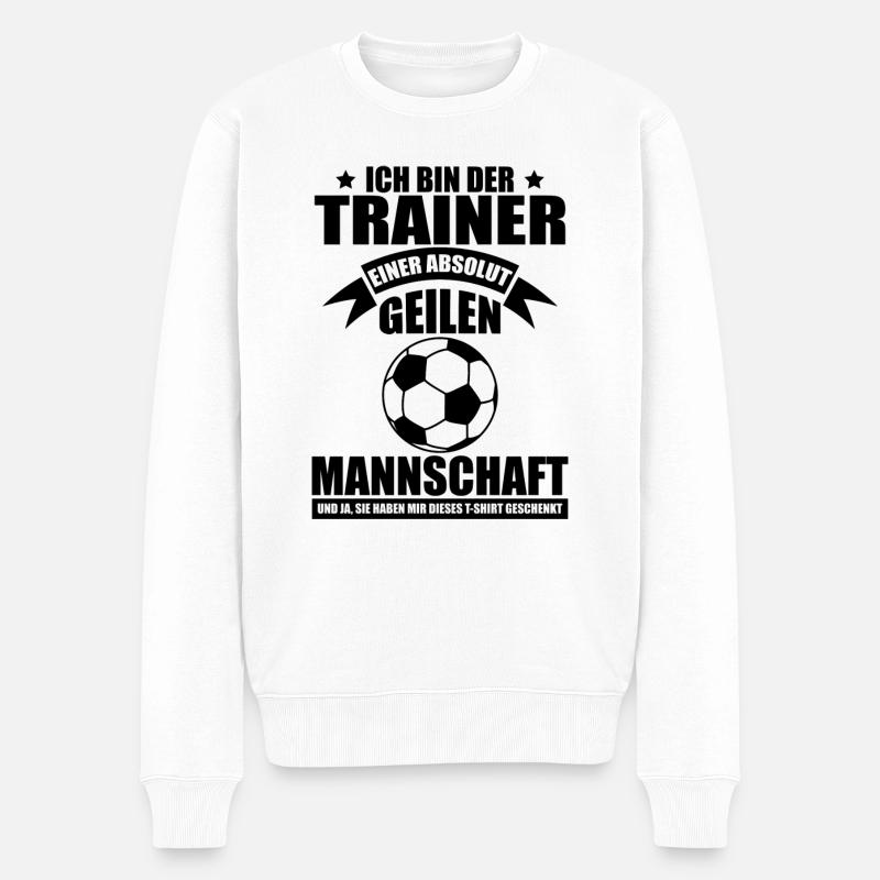 Ich bin der Trainer Sport Fußball - Männer Premium Bio Pullover - Weiß