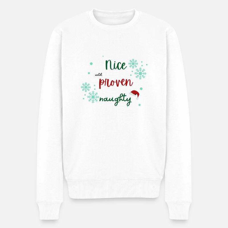 Nice until proven naughty Weihnachtspullover - Männer Premium Bio Pullover - Weiß