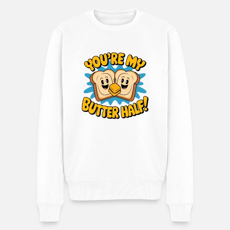 Tu es ma moitié de beurre - Pull Premium bio Homme - blanc
