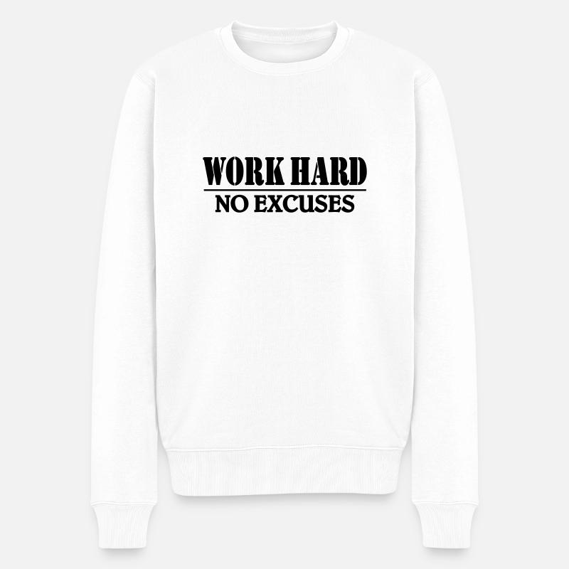 Work hard-no excuses - Pull Premium bio Homme - blanc