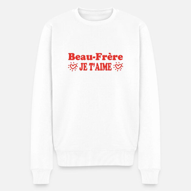 Beau Frère je t'aime - Pull Premium bio Homme - blanc