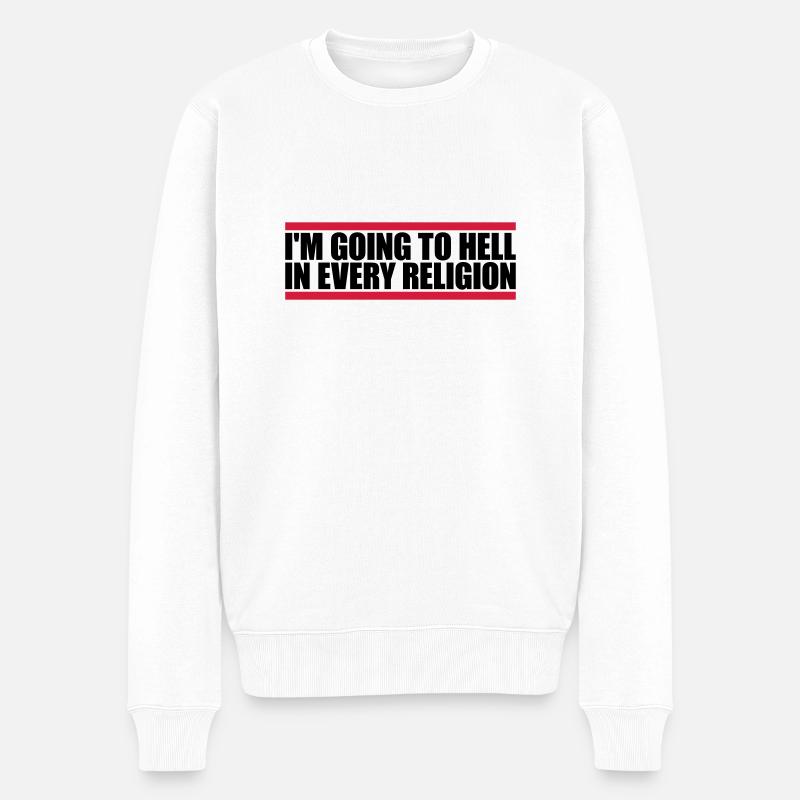 im going to hell - Männer Premium Bio Pullover - Weiß