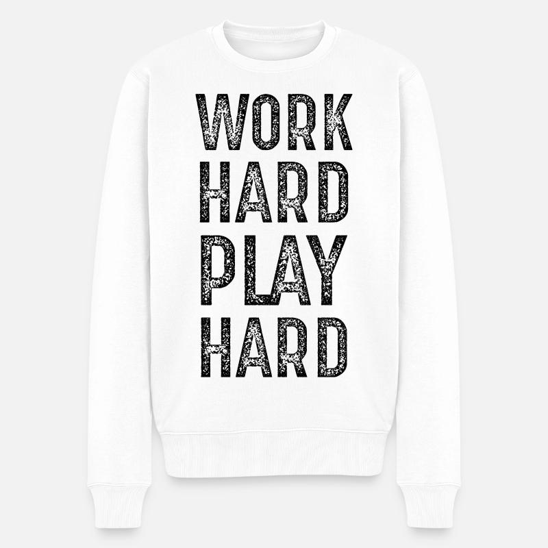 work hard play hard - Pull Premium bio Homme - blanc
