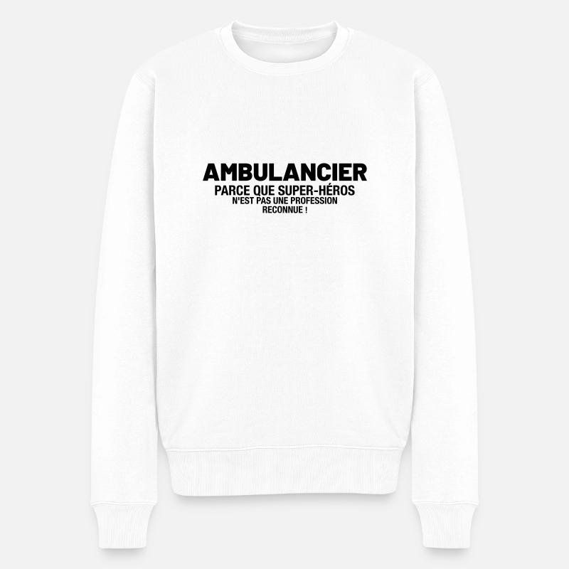 ambulancier - parce que super-héros n'est pas une - Pull Premium bio Homme - blanc