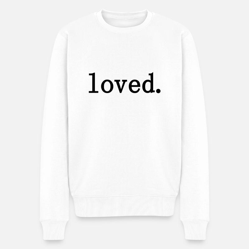 loved. - Männer Premium Bio Pullover - Weiß