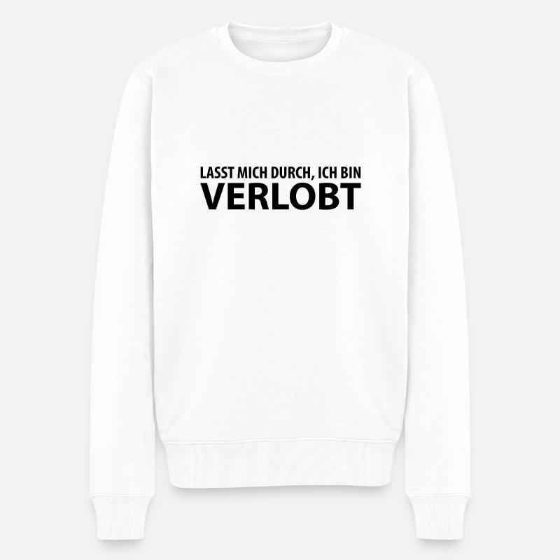 lasst mich durch, ich bin verlobt - Männer Premium Bio Pullover - Weiß