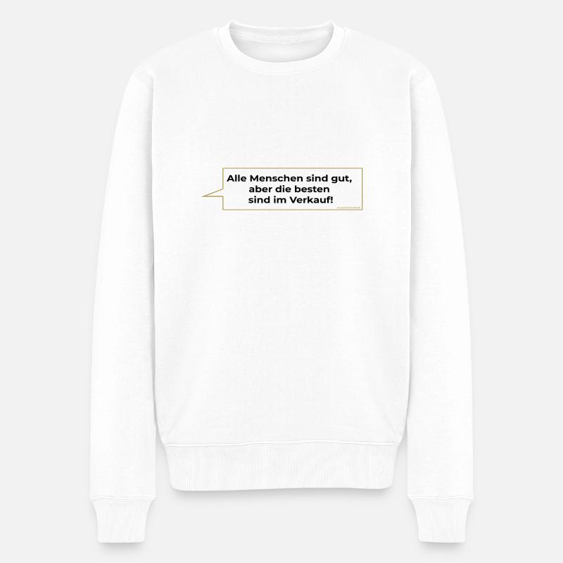 die besten sind im Verkauf - Spruch - Männer Premium Bio Pullover - Weiß