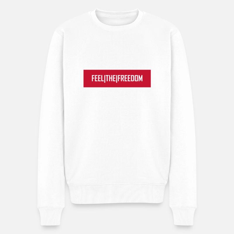 Feel The Freedom - Männer Premium Bio Pullover - Weiß