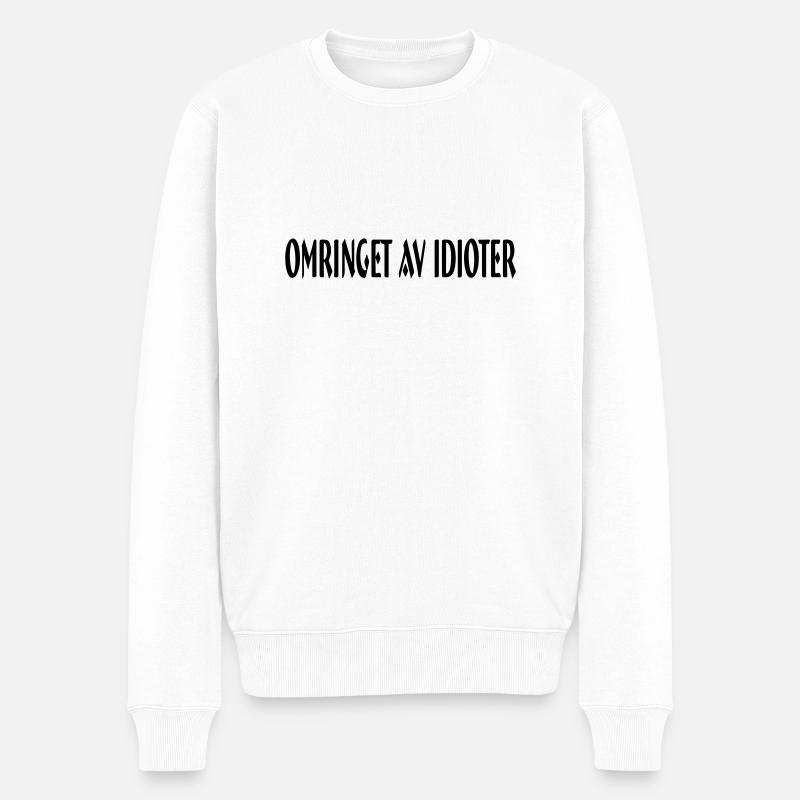 umgeben von Idioten - Männer Premium Bio Pullover - Weiß