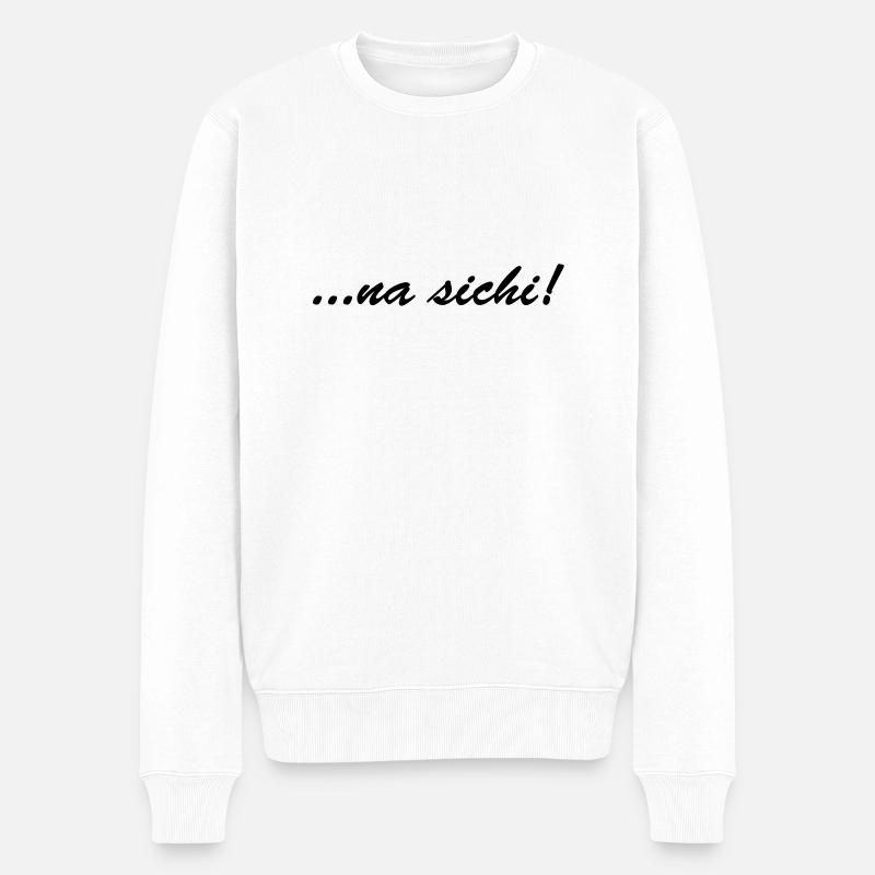 na sichi - Männer Premium Bio Pullover - Weiß