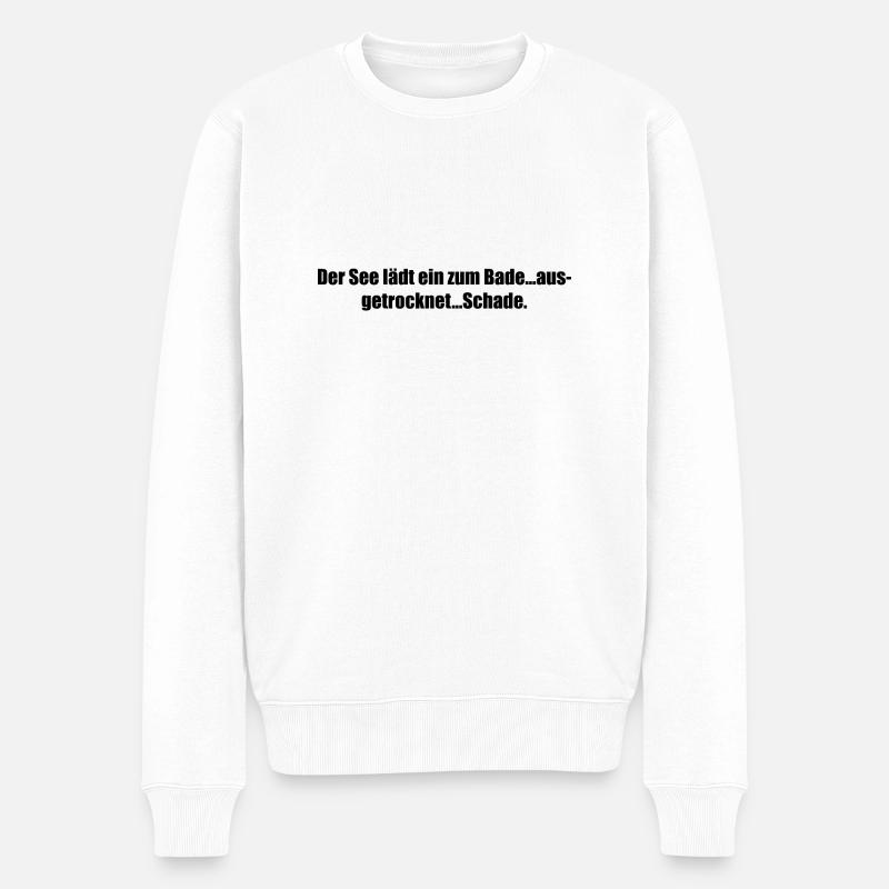 Lustiger Spruch See - Männer Premium Bio Pullover - Weiß