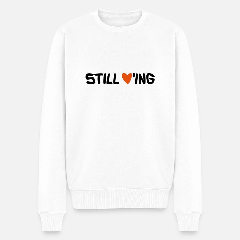 Still Loving - Männer Premium Bio Pullover - Weiß