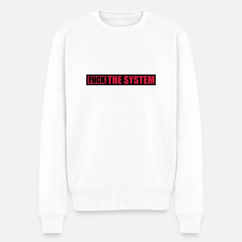 Fuck the system Freiheit - Männer Premium Bio Pullover - Weiß