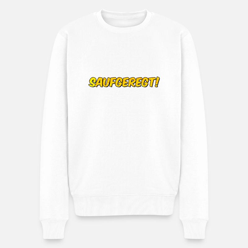 Saufgeregt - Männer Premium Bio Pullover - Weiß
