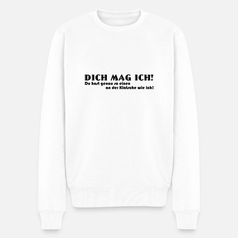 Dich mag ich - Männer Premium Bio Pullover - Weiß