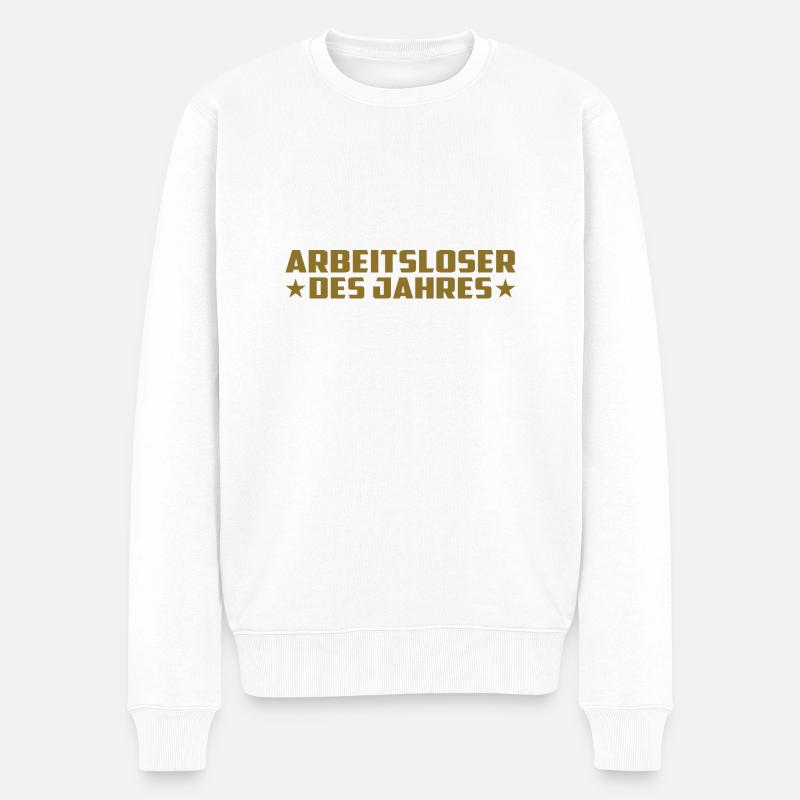 Arbeitsloser - Arbeitslose - Arbeit - Arbeitslos - Männer Premium Bio Pullover - Weiß