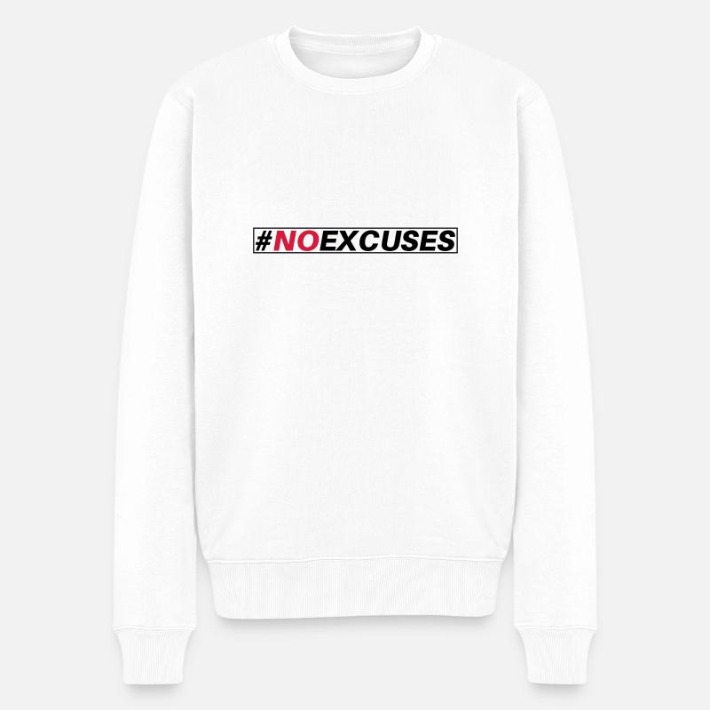 #NO EXCUSES - Männer Premium Bio Pullover - Weiß