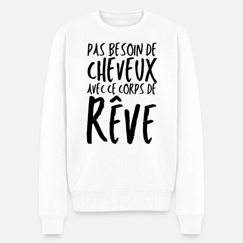 Pas besoin de cheveux avec ce corps de rêve - Pull Premium bio Homme - blanc