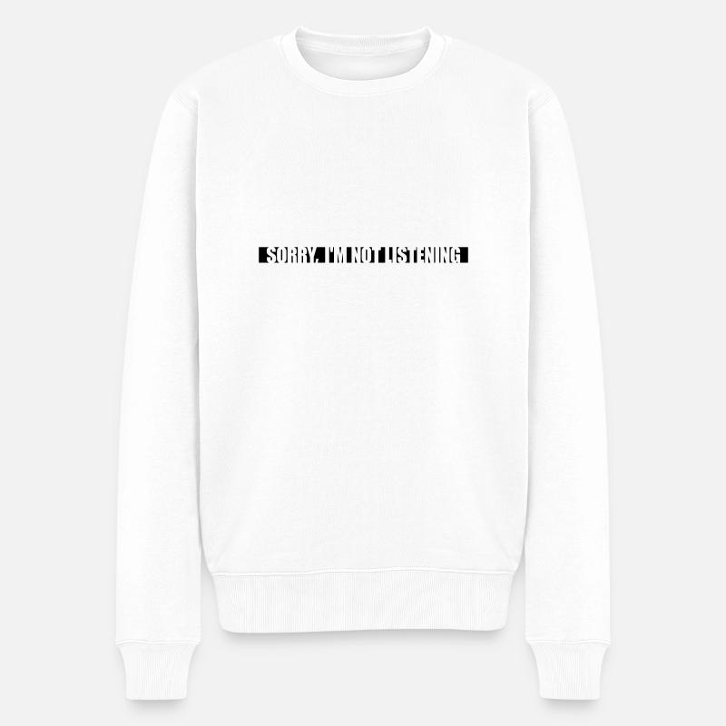 désolé de ne pas écouter - Pull Premium bio Homme - blanc