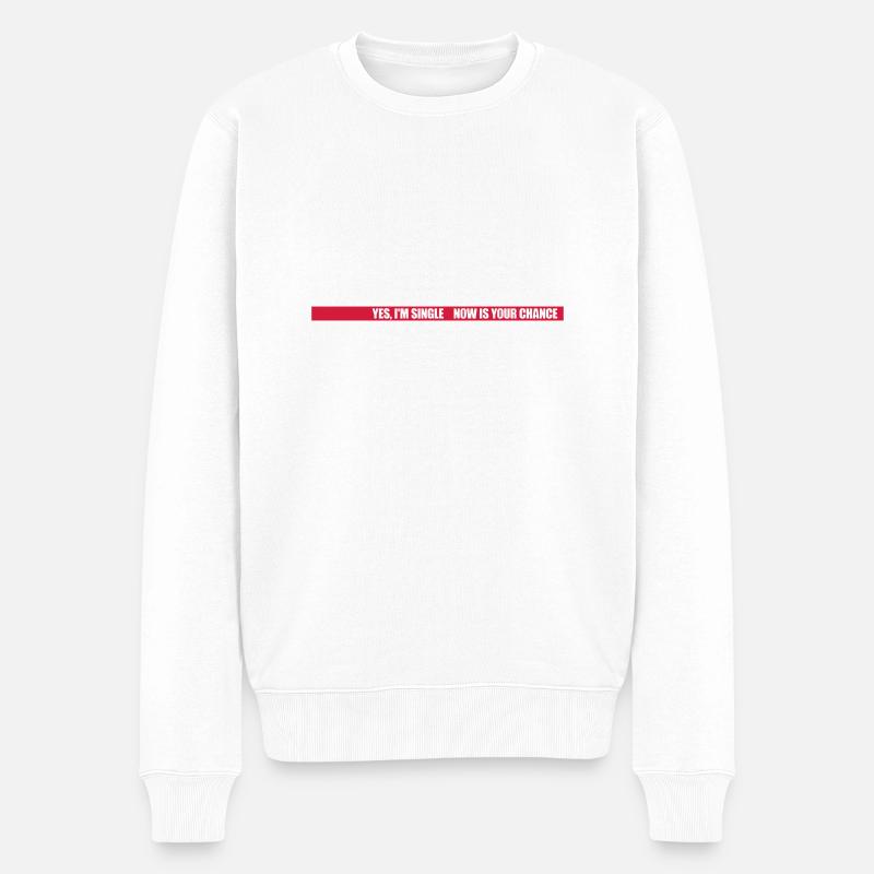 single now your chance - Männer Premium Bio Pullover - Weiß