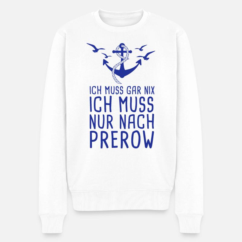Lasst Mich Durch Ich Muss Nach Prerow Ostsee - Männer Premium Bio Pullover - Weiß