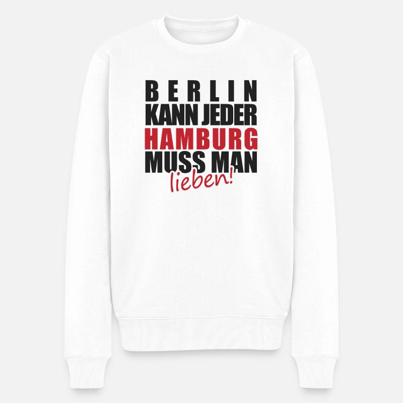 Berlin kann jeder HAMBURG muss man lieben - Männer Premium Bio Pullover - Weiß
