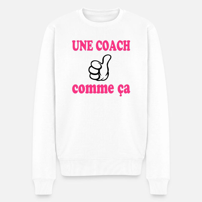 Une coach comme ça - Pull Premium bio Homme - blanc