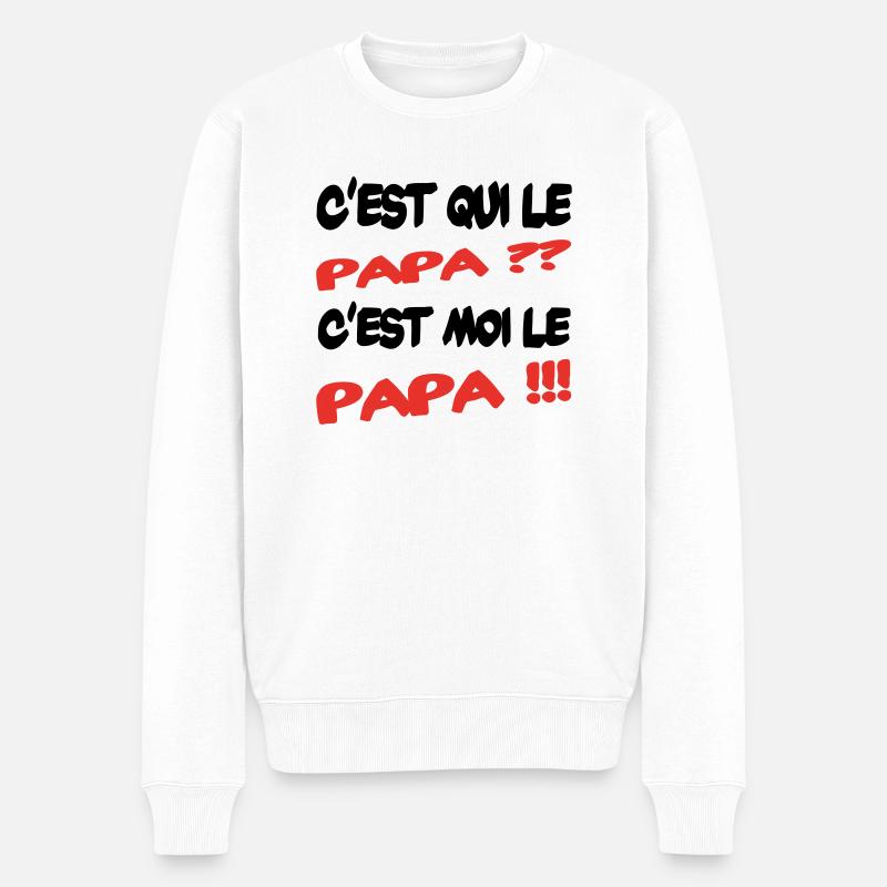 C'est qui le papa ?? - Pull Premium bio Homme - blanc