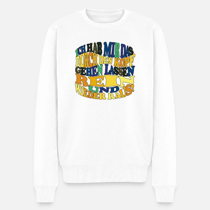 witziges Nicht-Nachdenken-Design / lustige Sprüche - Männer Premium Bio Pullover - Weiß