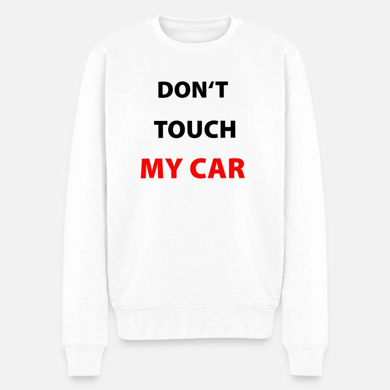 Don't Touche my Car - Pull Premium bio Homme - blanc