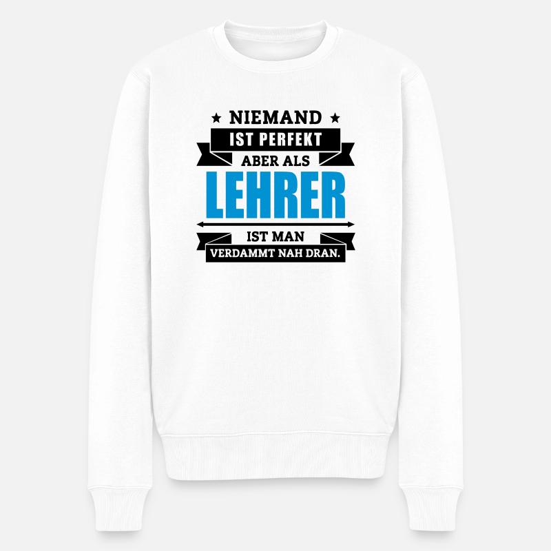 Funshirt Lehrer - Männer Premium Bio Pullover - Weiß