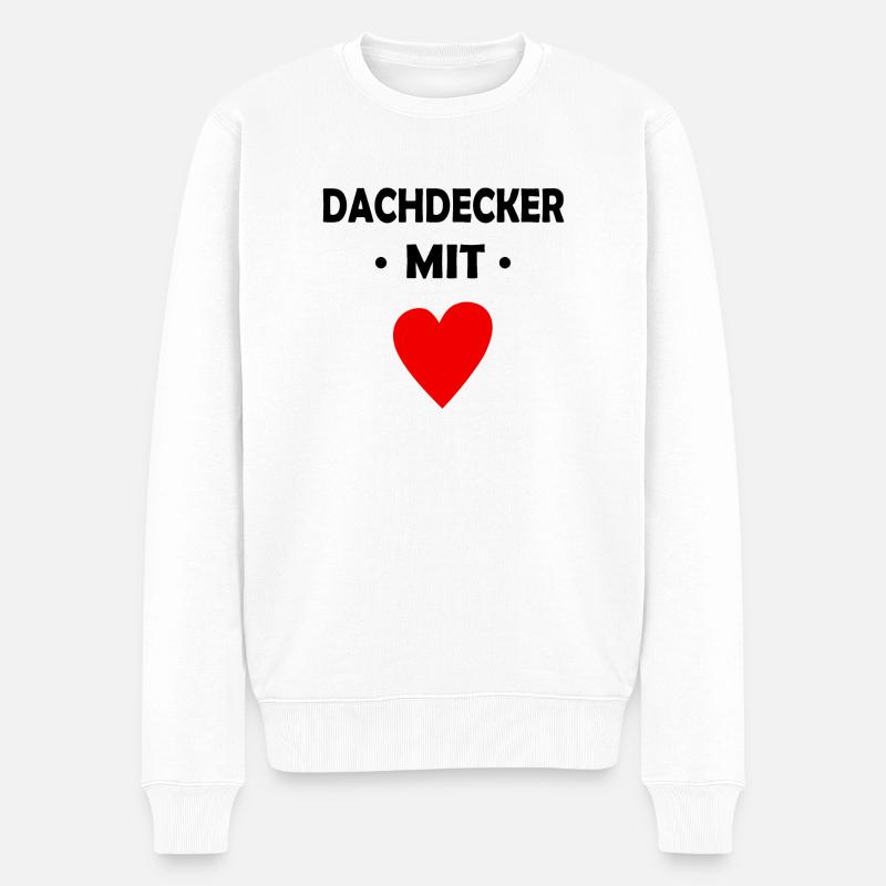 Dachdecker mit Herz - Männer Premium Bio Pullover - Weiß