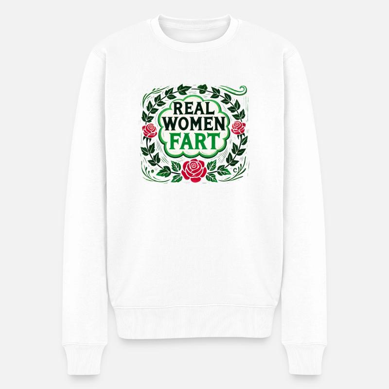 Echte Frauen furzen - Männer Premium Bio Pullover - Weiß