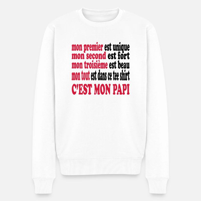 Mon papi est beau - Männer Premium Bio Pullover - Weiß