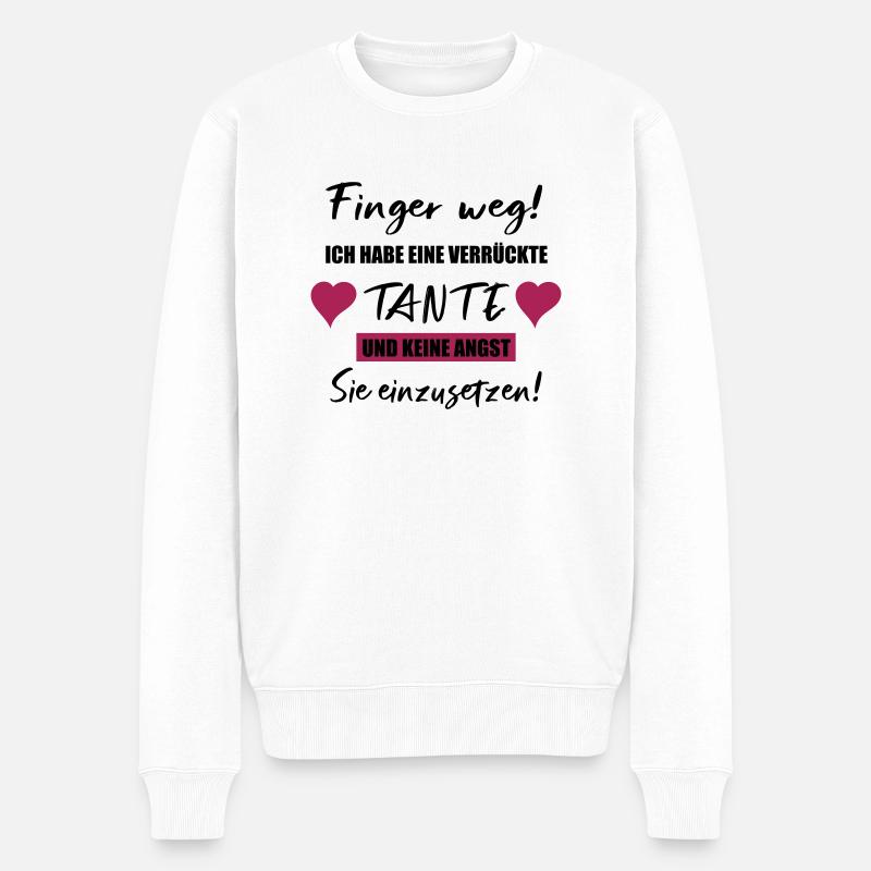 Finger Weg! Ich habe eine verrückte Tante! - Männer Premium Bio Pullover - Weiß