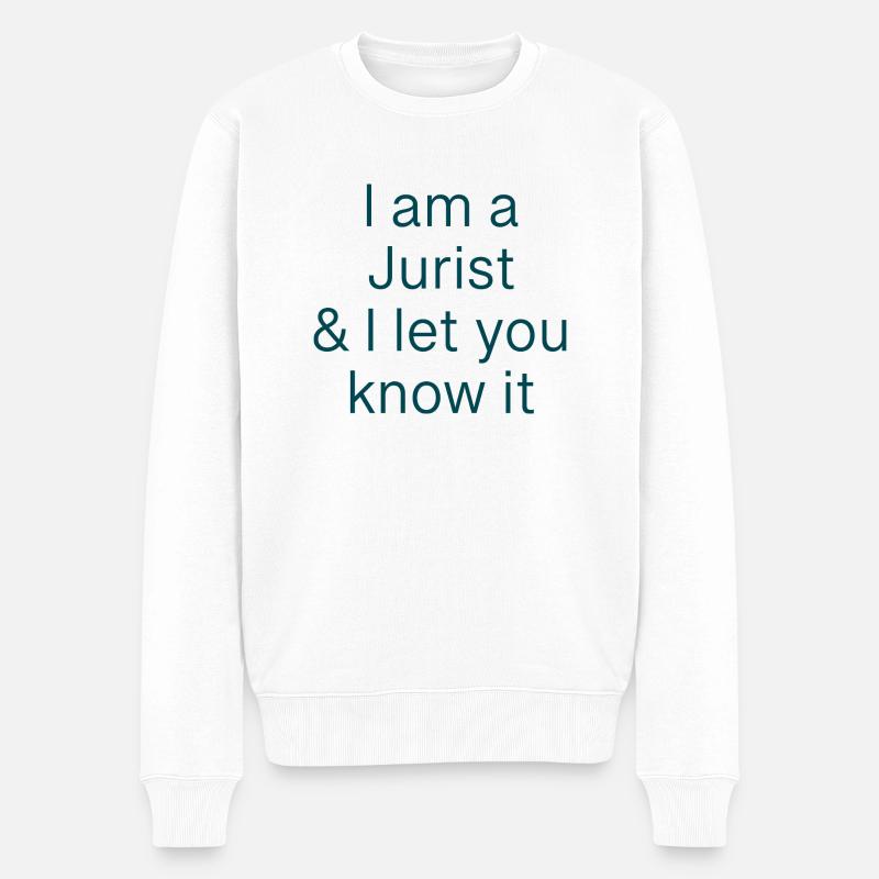Ich bin ein Jurist und ich lasse es Dich wissen - Männer Premium Bio Pullover - Weiß