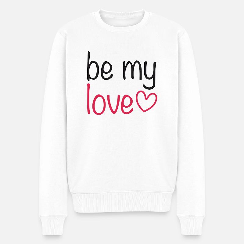 be my love - Männer Premium Bio Pullover - Weiß