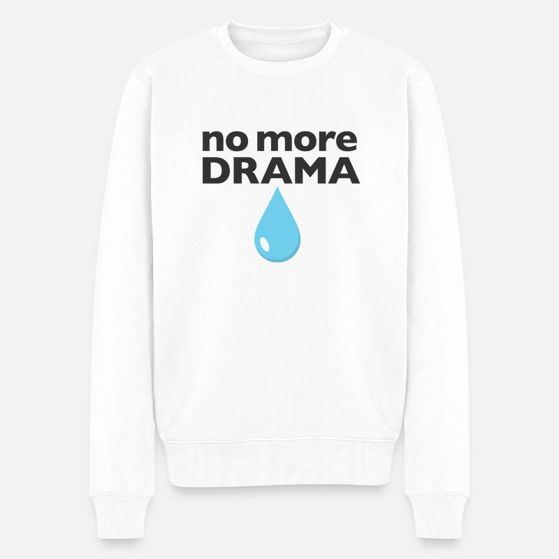 No More Drama - Männer Premium Bio Pullover - Weiß