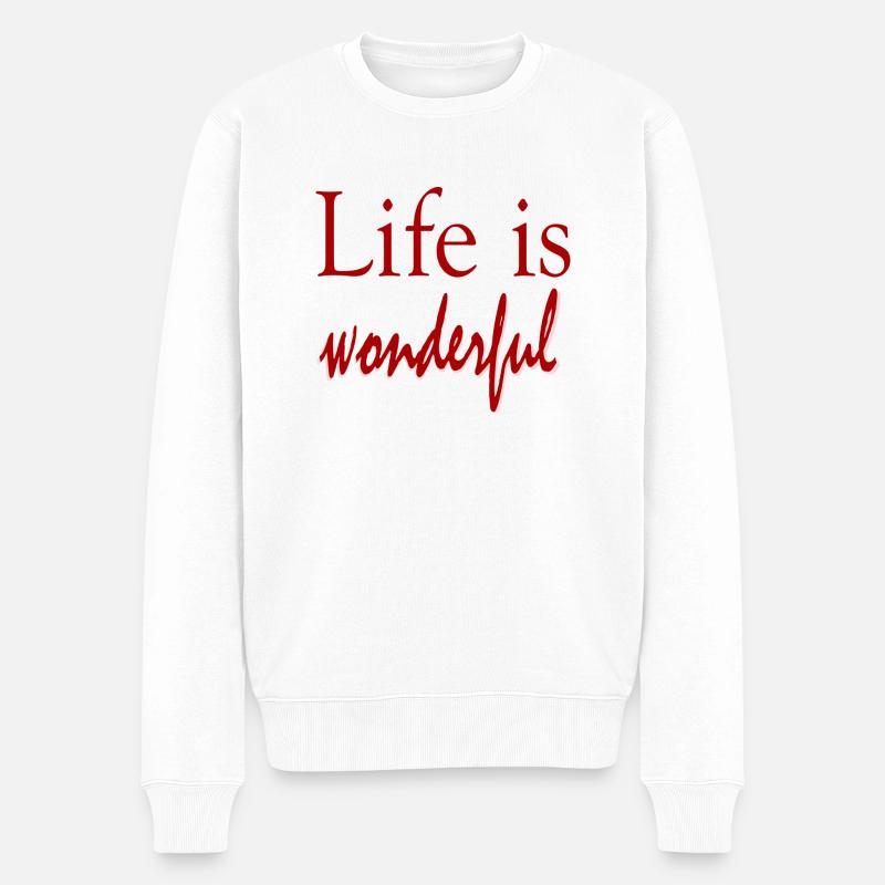 Das Leben ist wunderbar - Männer Premium Bio Pullover - Weiß
