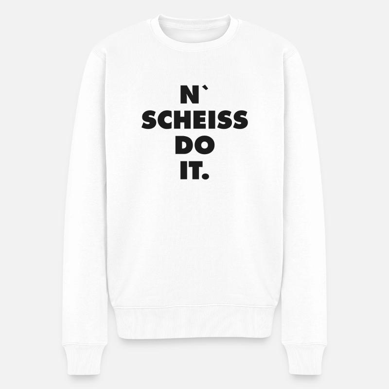 n scheiss do it - Männer Premium Bio Pullover - Weiß