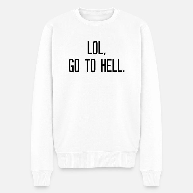 LOL va en enfer - Pull Premium bio Homme - blanc