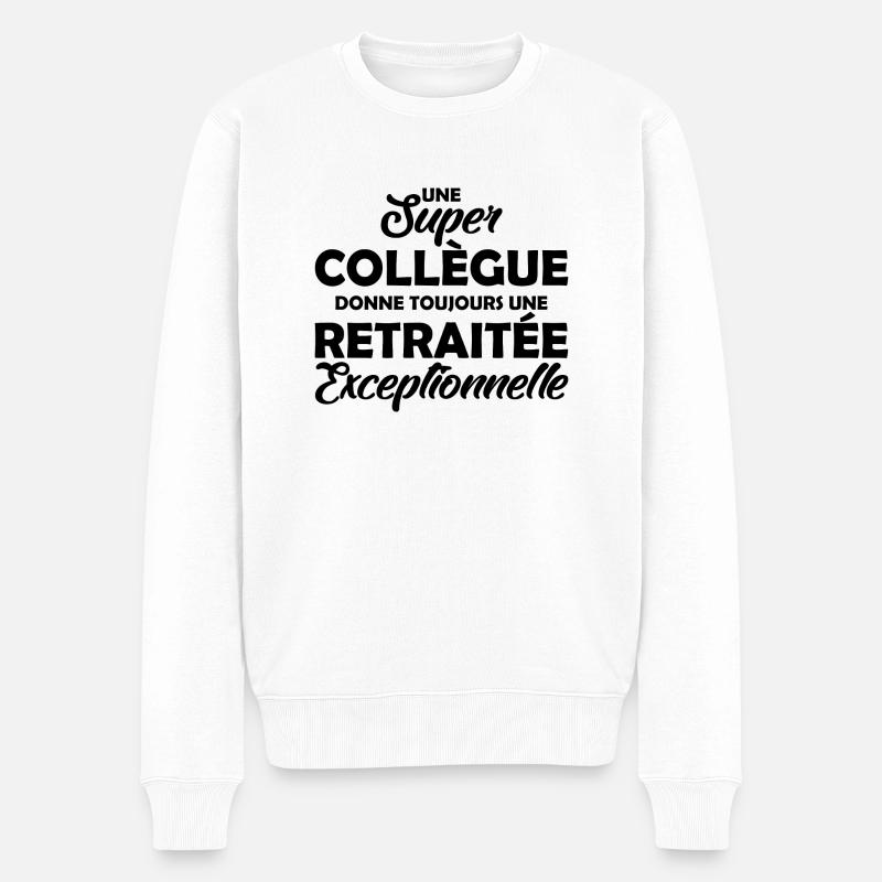 super collègue - retraitée exceptionnelle - Pull Premium bio Homme - blanc