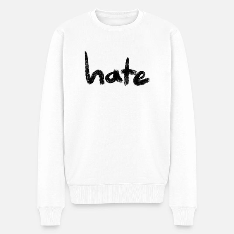 Hate Text Black - Männer Premium Bio Pullover - Weiß
