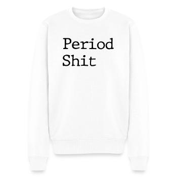Periodenscheiße - Männer Premium Bio Pullover - Weiß - Vorne - Thijin (182cm)