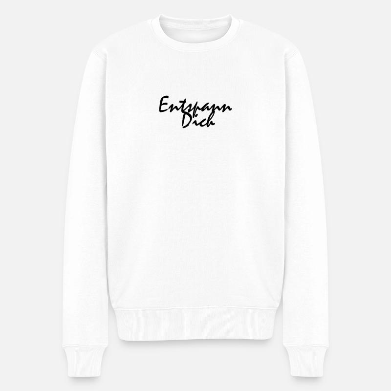 Entspann Dich - Männer Premium Bio Pullover - Weiß