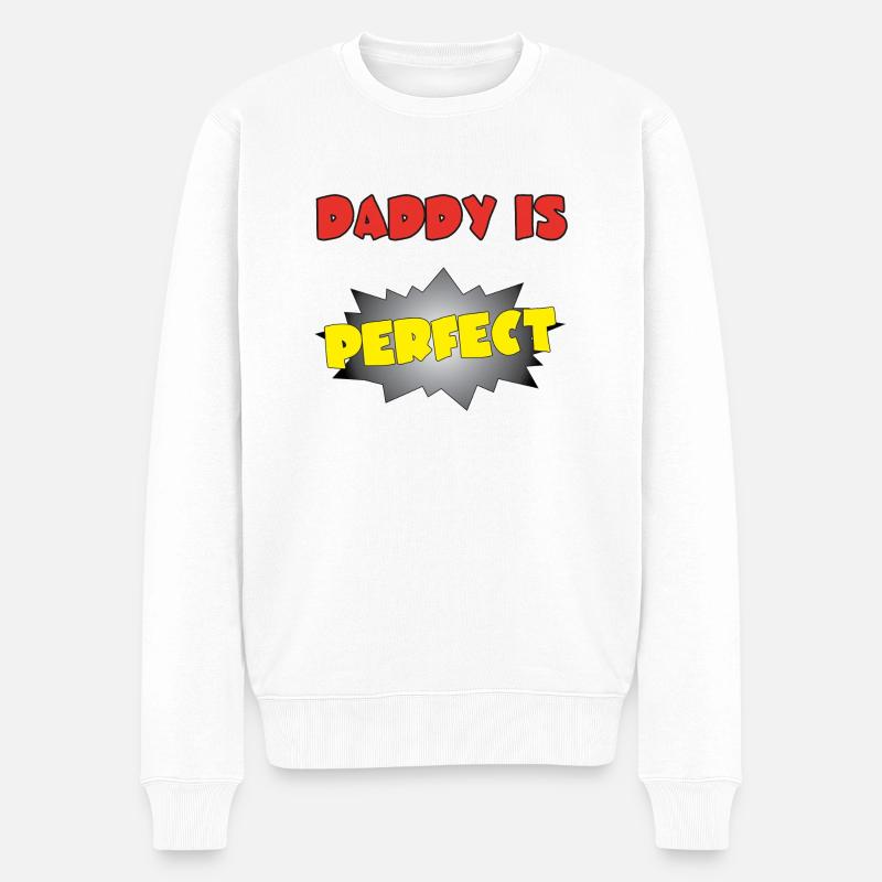DADDY IS PERFECT - Pull Premium bio Homme - blanc