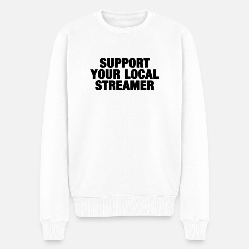 Support Your Local Streamer (schwarz) - Männer Premium Bio Pullover - Weiß
