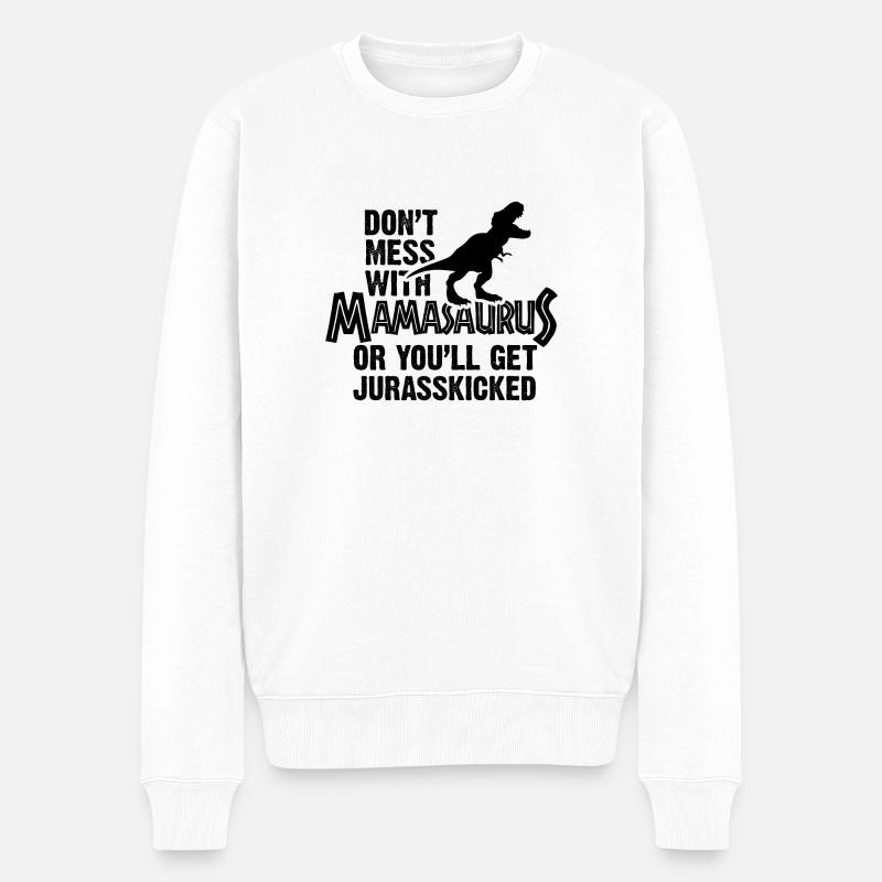 Ne jouez pas avec Mamasaurus - Pull Premium bio Homme - blanc