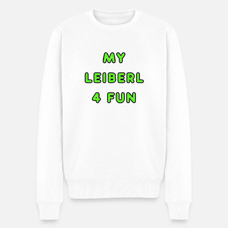 MY LEIBERL 4 FUN GREEN - Männer Premium Bio Pullover - Weiß